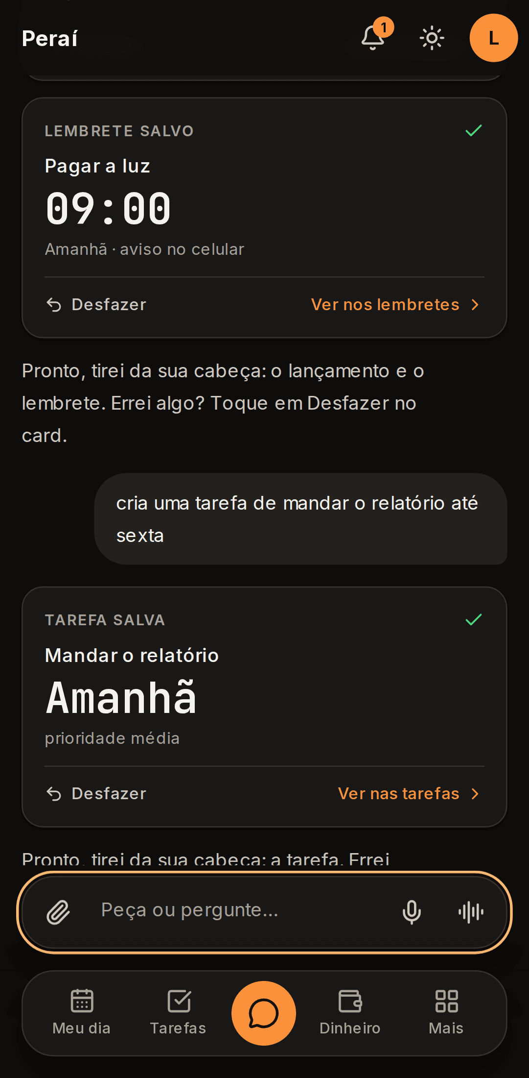 O app de verdade: na conversa, um lembrete e uma tarefa criados a partir de frases comuns, cada um com o botão Desfazer